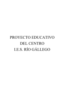PROYECTO EDUCATIVO DEL CENTRO I.E.S. RÍO GÁLLEGO
