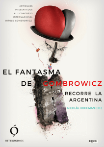 fantasma de Gombrowicz recorre la Argentina