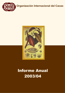 Informe Anual 2003/04 - The International Cocoa Organization