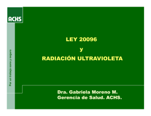 Presentación sobre Radiación Ultravioleta Ley N° 20096
