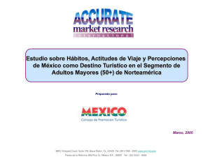 Estudio sobre hábitos, actitudes de viaje y percepciones de México
