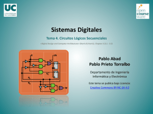 Sistemas Digitales. Tema 4. Circuitos Lógicos Secuenciales
