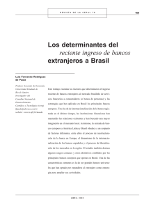 Los determinantes del reciente ingreso de bancos extranjeros a Brasil