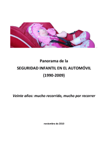Panorama de la SEGURIDAD INFANTIL EN EL AUTOMÓVIL