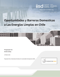 Oportunidades y Barreras Domesticas a las Energias Limpias en Chile