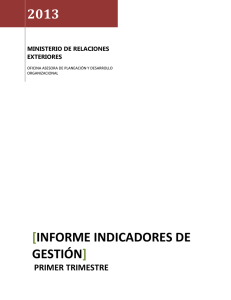 informe indicadores de gestión - Ministerio de Relaciones Exteriores