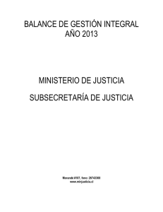 balance de gestión integral año 2013 ministerio de justicia