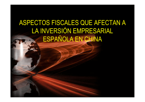 Aspectos fiscales que afectan a la inversión empresarial española