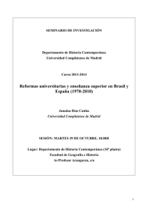 Reformas universitarias y enseñanza superior en Brasil y España