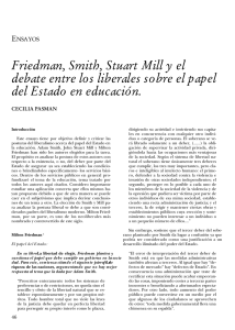 Friedman, Smith, Stuart Mill y el debate entre los liberales sobre el