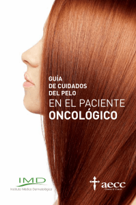 Guía de cuidados de pelo en el paciente oncológico