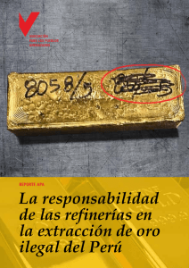 La responsabilidad de las refinerías en la extracción de oro ilegal
