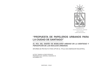 propuesta de papeleros urbanos para la ciudad de santiago