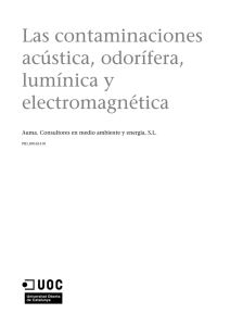 Las contaminaciones acústica, odorífera, lumínica y electromagnética