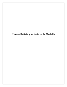 Tomás Batista y su Arte en la Medalla