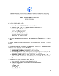 perfil del sistema de educativo de guatemala 1. datos básicos d