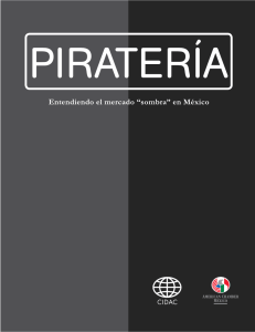 Piratería: Entendiendo el mercado “sombra” en México