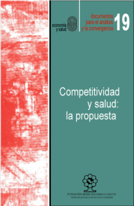Competitividad y Salud - Fundación Mexicana para la Salud AC