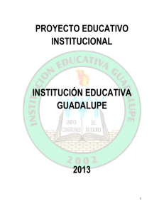 proyecto educativo institucional institución educativa guadalupe 2013
