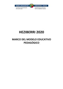 Heziberri 2020: Marco del Modelo Educativo Pedagógico