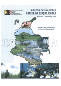 La lucha de Colombia contra las drogas ilícitas. Acciones y