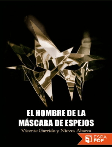 El hombre de la mascara de espe - Vicente Garrido