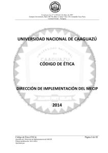 UNIVERSIDAD NACIONAL DE CAAGUAZÚ CÓDIGO DE ÉTICA 2014