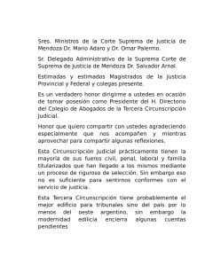 Sres. Ministros de la Corte Suprema de Justicia de Mendoza Dr