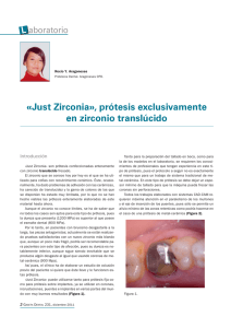 Just Zirconia», prótesis exclusivamente en