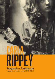 Carla Rippey. Recent work - Museo de Arte Carrillo Gil