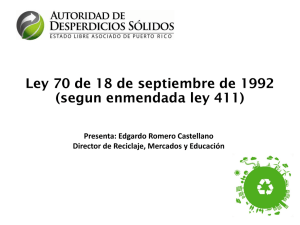 Ley 70 de 18 de septiembre de 1992 (segun enmendada ley 411)
