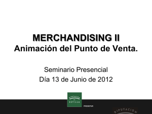 "Merchandising: gestión del punto de venta" parte 2