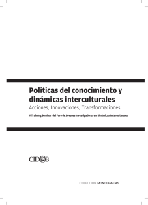 Políticas del conocimiento y dinámicas interculturales