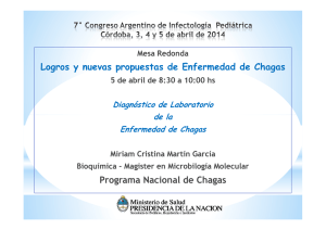 Logros y nuevas propuestas de Enfermedad de Chagas Programa