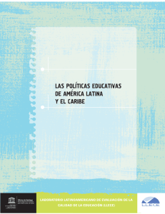 Las políticas educativas América Latina y el Caribe