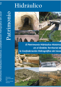 Patrimonio Hidráulico - Confederación Hidrográfica del Júcar