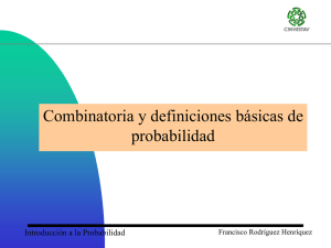 Combinatoria y Definiciones Básicas de Probabilidad