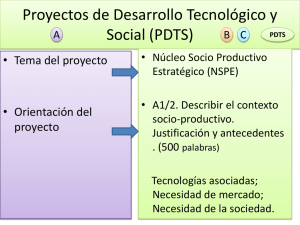 Proyectos de Desarrollo Tecnológico y Social (PDTS)