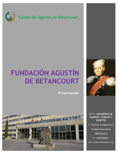FUNDACIÓN AGUSTÍN DE BETANCOURT Presentación