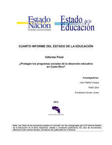 ¿Protegen los programas sociales de la deserción educativa en