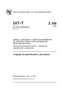 UIT-T Rec. Z.100 (11/99) Lenguaje de especificación y