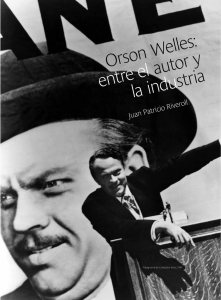 Orson Welles: entre el autor y la indu stria