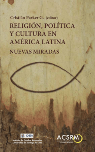 Religion politica y cultura en America Latina, Cristian Parker