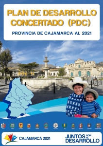 plan de desarrollo concertado (pdc) provincia de cajamarca al 2021