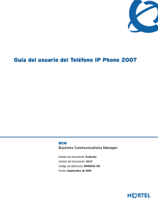 Capítulo 1 Introducción al Teléfono IP Phone 2007
