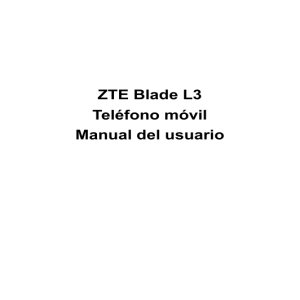 ZTE Blade L3 Teléfono móvil Manual del usuario