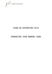 Plan de actuación 2016 - Fundación José Manuel Lara