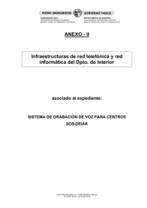 ANEXO - II Infraestructuras de red telefónica y red informática del