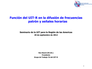Función del UIT-R en la difusión de frecuencias patrón y señales