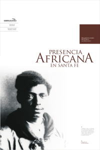 Presencia africana en Santa Fe - Museo Etnográfico y Colonial Juan